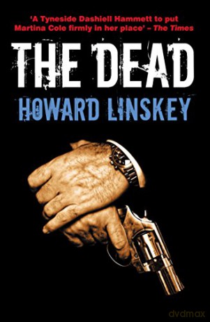 The Dead (David Blake 3) - Howard Linskey [KSIĄŻKA]