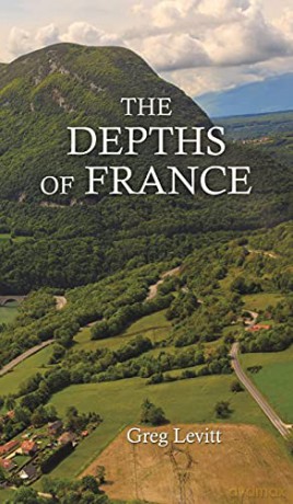 The Depths of France - Greg Levitt [KSIĄŻKA]
