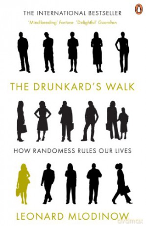 The Drunkard's Walk: How Randomness Rules Our Lives - Leonard Mlodinow [KSIĄŻKA]