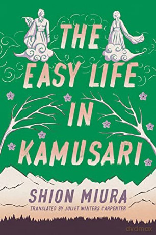The Easy Life in Kamusari: 1 (Forest) - Shion Miura [KSIĄŻKA]