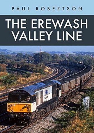 The Erewash Valley Line - Paul Robertson [KSIĄŻKA]