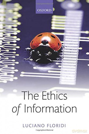 The Ethics of Information - Luciano Floridi [KSIĄŻKA]