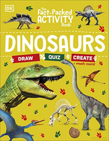 The Fact-Packed Activity Book: Dinosaurs - Dk [KSIĄŻKA]