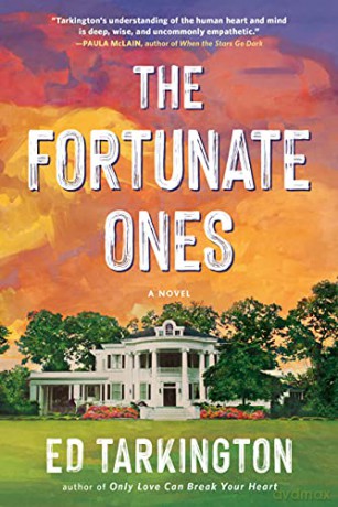 The Fortunate Ones - Ed Tarkington [KSIĄŻKA]
