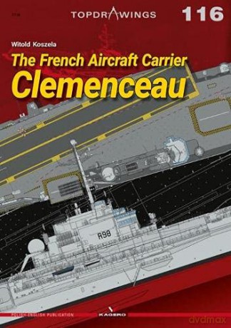 The French Aircraft Carrier Clemenceau: 7116 (Top Drawings) [KSIĄŻKA]
