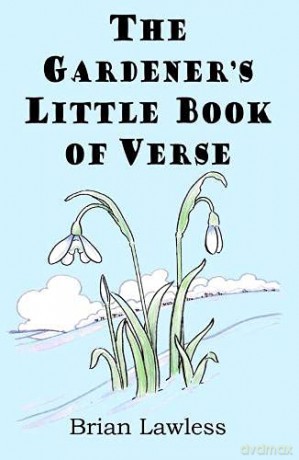 The Gardener's Little Book of Verse - Brian Lawless [KSIĄŻKA]