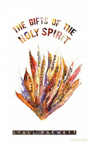 The Gifts of the Holy Spirit - Lyall Drewett [KSIĄŻKA]