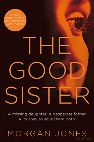 The Good Sister - Morgan Jones [KSIĄŻKA]