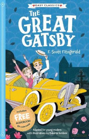The Great Gatsby (Easy Classics): 1 (The American Classics Children's Collection) - F. Scott Fitzgerald [KSIĄŻKA]