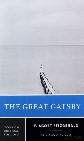 The Great Gatsby: 0 (Norton Critical Editions) [KSIĄŻKA]