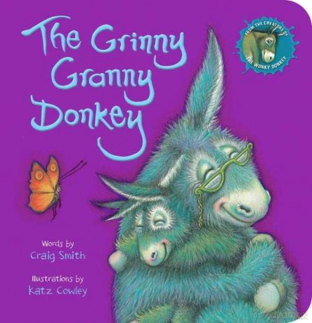 The Grinny Granny Donkey: The sensational best-seller - now in a cute board book edition! - Smith,Craig [KSIĄŻKA]