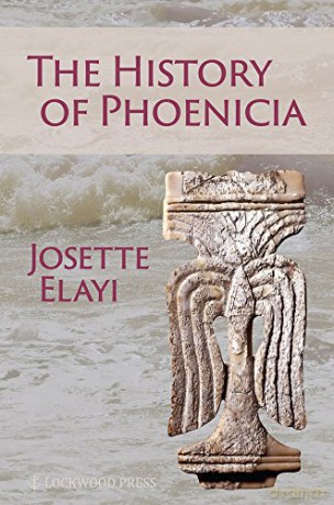 The History of Phoenicia - Josette Elayi [KSIĄŻKA]