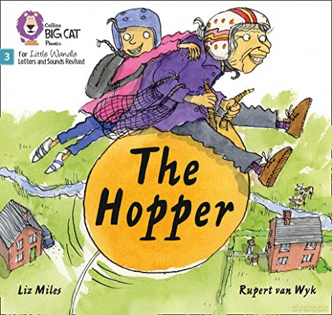 The Hopper: Phase 3 (Big Cat Phonics for Little Wandle Letters and Sounds Revised) - Liz Miles [KSIĄŻKA]