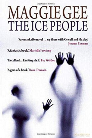 The Ice People - Maggie Gee [KSIĄŻKA]