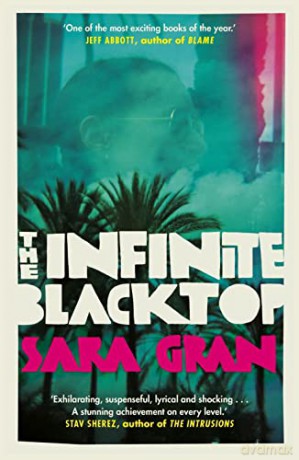 The Infinite Blacktop: A Claire DeWitt Novel - Sara Gran [KSIĄŻKA]