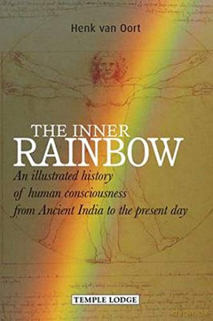 The Inner Rainbow: An Illustrated History of Human Consciousness from Ancient India to the Present Day - Henk Van Oort [KSIĄŻKA]