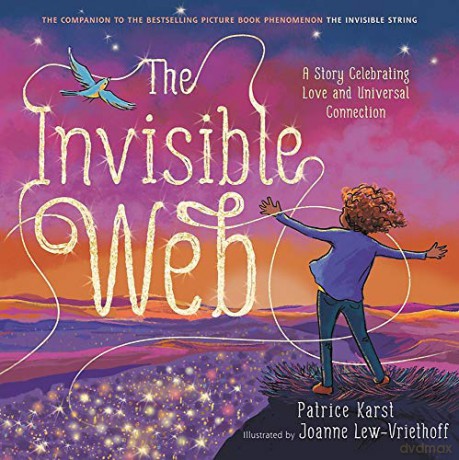 The Invisible Web: An Invisible String Story Celebrating Love and Universal Connection (The Invisible String) - Patrice Karst [KSIĄŻKA]