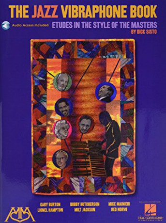The Jazz Vibraphone Book: Etudes in the Style of the Masters [KSIĄŻKA]