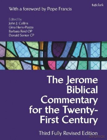 The Jerome Biblical Commentary for the Twenty-First Century: Third Fully Revised Edition - Collins John J [KSIĄŻKA]