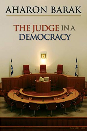 The Judge in a Democracy - Aharon Barak [KSIĄŻKA]