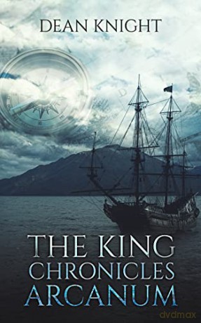 The King Chronicles: Arcanum - Dean Knight [KSIĄŻKA]