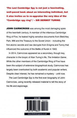 The Last Cambridge Spy: John Cairncross, Bletchley Park Mole and Soviet Agent - Chris Smith [KSIĄŻKA]