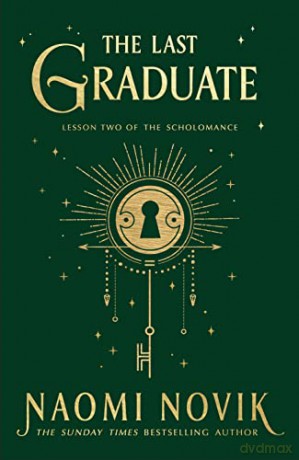 The Last Graduate - Naomi Novik [KSIĄŻKA]