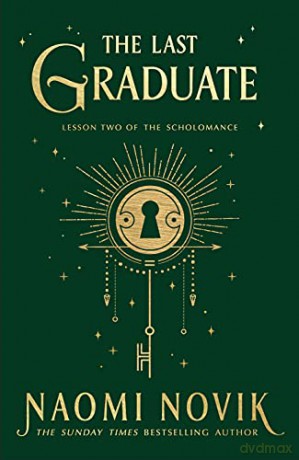 The Last Graduate: TikTok made me read it - Naomi Novik [KSIĄŻKA]