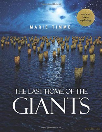 The Last Home of the Giants - Marie Timme [KSIĄŻKA]
