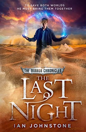 The Last Night: Book 3 (The Mirror Chronicles) - Ian Johnstone [KSIĄŻKA]