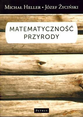 Matematyczność przyrody - Michał Heller, Józef Życiński [KSIĄŻKA]