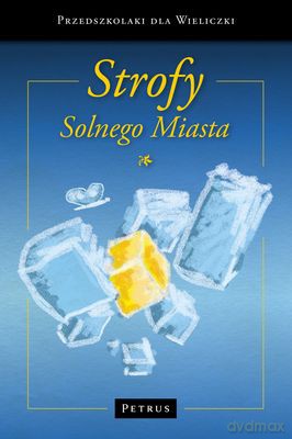 Strofy Solnego Miasta - Przedszkolaki Dla Wieliczki [KSIĄŻKA]