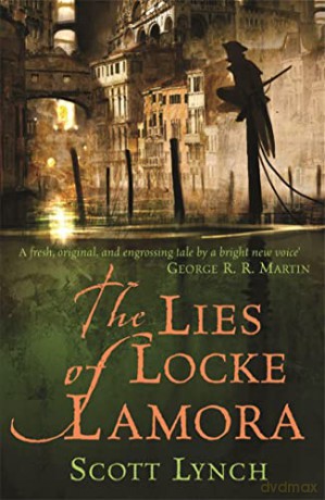 The Lies of Locke Lamora - Scott Lynch [KSIĄŻKA]