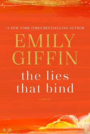 The Lies That Bind - Emily Giffin [KSIĄŻKA]