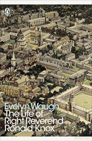 The Life of Right Reverend Ronald Knox (Penguin Modern Classics) - Evelyn Waugh [KSIĄŻKA]