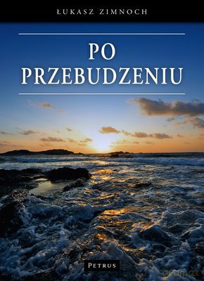 Po Przebudzeniu - Łukasz Zimnoch [KSIĄŻKA]