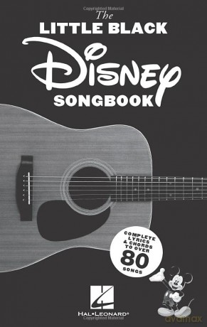 The Little Black Disney Songbook. Lyrics and chords for guitar. [KSIĄŻKA]