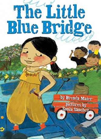 The Little Blue Bridge (Little Ruby's Big Ideas) - Brenda Maier [KSIĄŻKA]