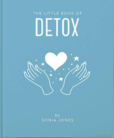 The Little Book of Detox: 12 - Sonia Jones [KSIĄŻKA]