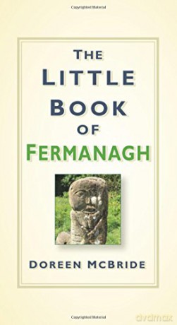 The Little Book of Fermanagh - Doreen Mcbride [KSIĄŻKA]