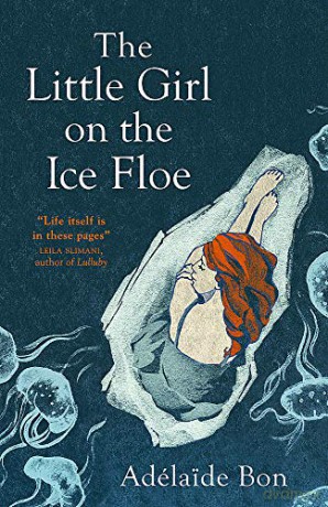 The Little Girl on the Ice Floe - Adelaide Bon [KSIĄŻKA]