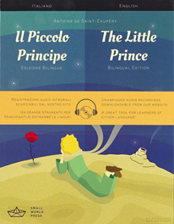 The Little Prince: A Italian/English Bilingual Reader with Audio Download - Antoine De Saint-Exu [KSIĄŻKA]