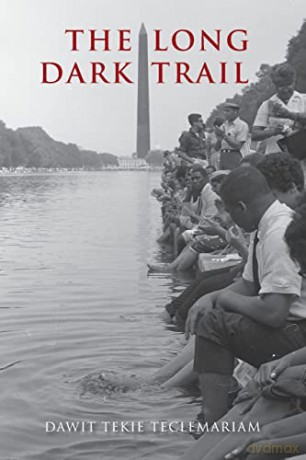 The Long Dark Trail - Dawit T Teclemariam [KSIĄŻKA]
