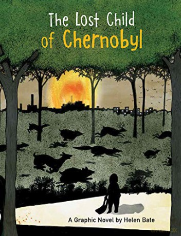 The Lost Child of Chernobyl - A Graphic Novel - Helen Bate [KSIĄŻKA]