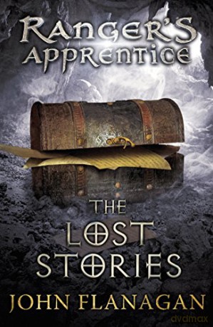 The Lost Stories (Ranger's Apprentice Book 11) (Ranger's Apprentice, 11) - John Flanagan [KSIĄŻKA]
