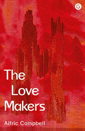 The Love Makers: A Novel and Contributor Essays on the Social Impact of Artificial Intelligence and Robotics - Campbell,Aifric (Ed) [KSIĄŻKA]