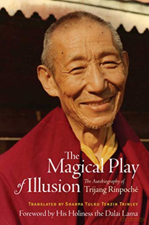 The Magical Play of Illusion: The Autobiography of Trijang Rinpoche - Trijang Rinpoche [KSIĄŻKA]