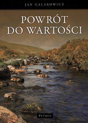 Powrót Do Wartości - Jan Galarowicz [KSIĄŻKA]
