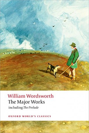 The Major Works: Including The Prelude (Oxford World's Classics) - William Wordsworth [KSIĄŻKA]