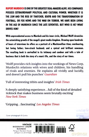 The Man Who Owns the News: Inside the Secret World of Rupert Murdoch - Michael Wolff [KSIĄŻKA]